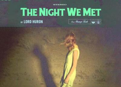متن و ترجمه آهنگ The Night We Met از Lord Huron